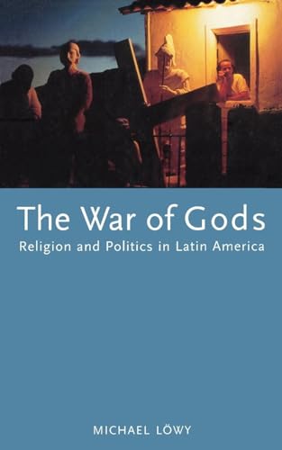 Beispielbild fr The War of Gods : Religion and Politics in Latin America zum Verkauf von Better World Books