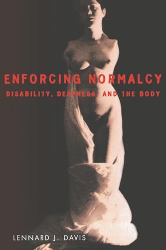 9781859840078: Enforcing Normalcy: Disability, Deafness, and the Body
