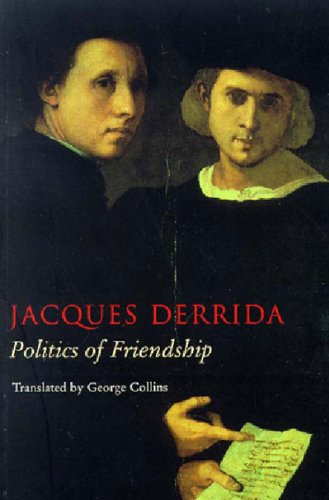 Stock image for Politics of Friendship for sale by Front Cover Books