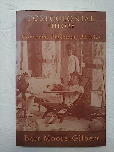 Beispielbild fr Postcolonial Theory: Contexts, Practices, Politics zum Verkauf von Front Cover Books