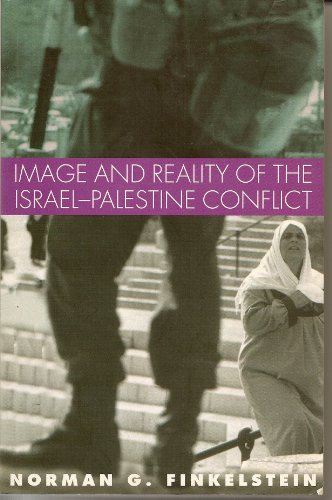 Beispielbild fr Image and Reality of the Israel-Palestine Conflict zum Verkauf von medimops