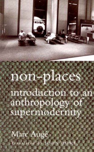 Imagen de archivo de Non-places: Introduction to an Anthropology of Supermodernity a la venta por WorldofBooks