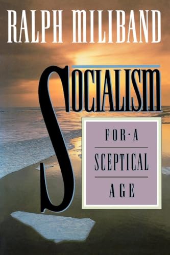 Imagen de archivo de Socialism for a Sceptical Age a la venta por BooksRun