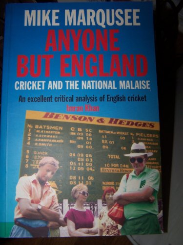 Beispielbild fr Anyone But England: Cricket and the National Malaise zum Verkauf von AwesomeBooks