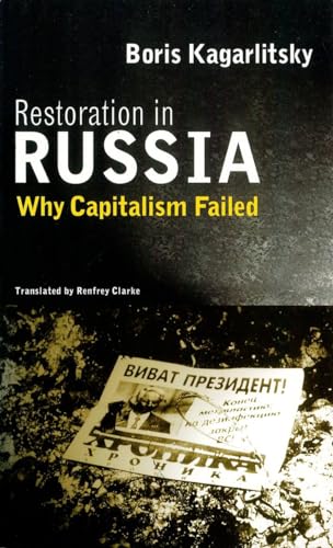 Beispielbild fr Restoration in Russia: Why Capitalism Failed zum Verkauf von ThriftBooks-Atlanta