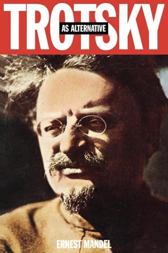 Imagen de archivo de Trotsky as Alternative a la venta por ThriftBooks-Atlanta