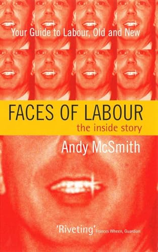 Beispielbild fr Faces of Labour: The Inside Story zum Verkauf von WorldofBooks