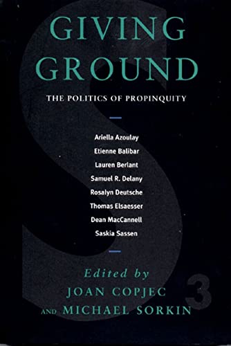 9781859841341: Giving Ground: The Politics of Propinquity