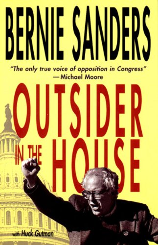 Outsider in the House (9781859841778) by Sanders, Senator Bernie