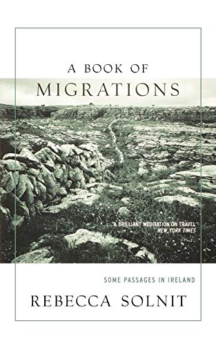 Imagen de archivo de A Book of Migrations: Some Passages in Ireland a la venta por Front Cover Books