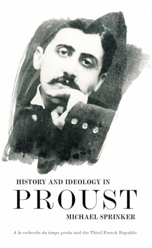 History and Ideology in Proust (9781859841884) by Sprinker, Michael