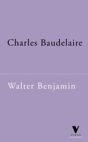 9781859841921: Charles Baudelaire: A Lyric Poet in the Era of High Capitalism (Verso Classics)