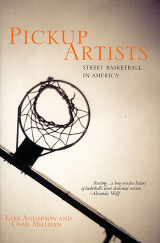Beispielbild fr Pickup Artists : Street Basketball in America zum Verkauf von Better World Books