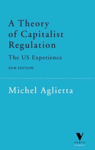 Imagen de archivo de A Theory of Capitalist Regulation: The US Experience a la venta por HPB-Red