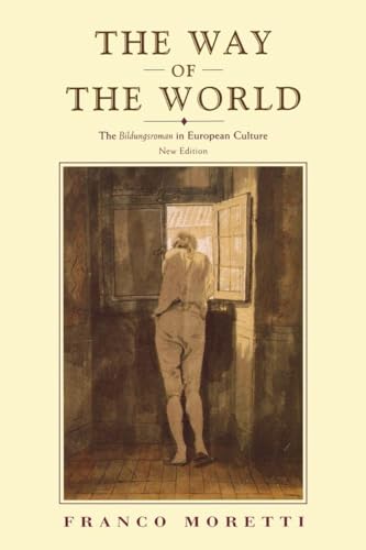 Beispielbild fr The Way of the World: The Bildungsroman in European Culture zum Verkauf von AwesomeBooks