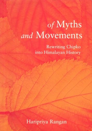 OF MYTH AND MOVEMENTS: REWRITING - Rangan, Haripriya