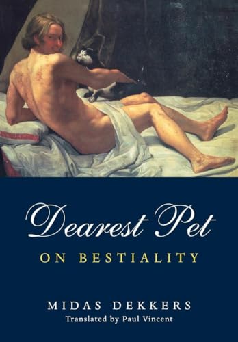 Stock image for Dearest Pet: On Bestiality for sale by gearbooks