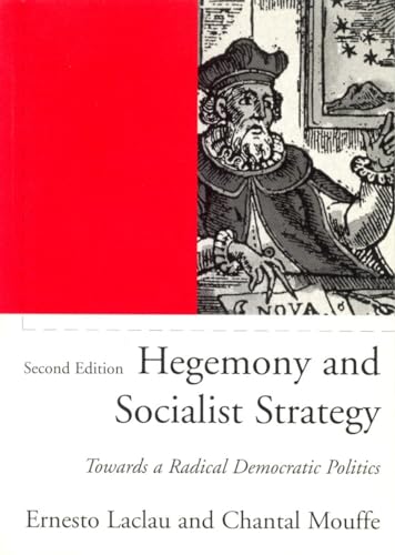 Stock image for Hegemony and Socialist Strategy: Towards a Radical Democratic Politics for sale by The Maryland Book Bank