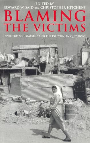 9781859843406: Blaming the Victims: Spurious Scholarship and the Palestinian Question