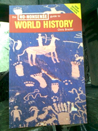 Beispielbild fr The No-Nonsense Guide to World History (No-Nonsense Guides) zum Verkauf von Wonder Book