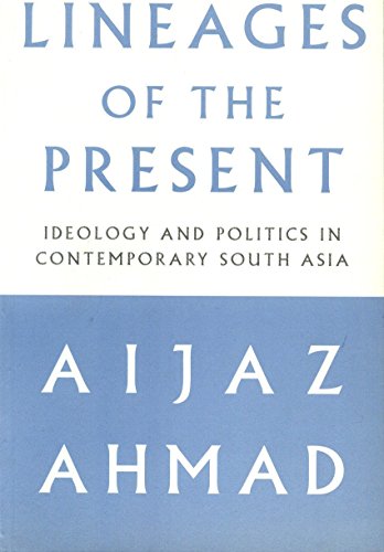 Beispielbild fr Lineages of the Present: Ideology and Politics in Contemporary South Asia zum Verkauf von WorldofBooks