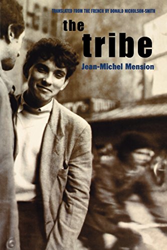 9781859843949: The Tribe: Interviews with Jean-Michel Mension: Contributions to the History of the Situationist International and Its Time Vol. 1 (Contributions to ... of the Situationist International & its time)