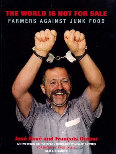 9781859844052: The World Is Not for Sale: Farmers Against Junk Food