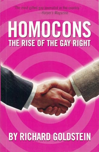 Imagen de archivo de Homocons : The Rise of the Gay Right a la venta por Better World Books: West