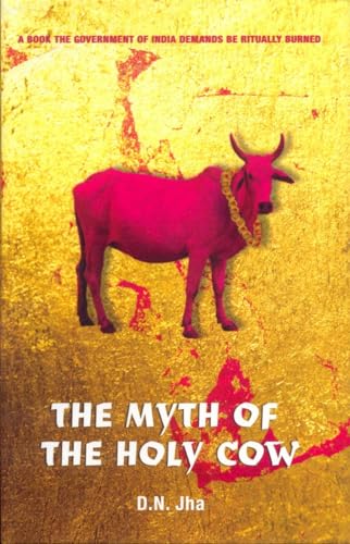 Stock image for The Myth of the Holy Cow for sale by WorldofBooks