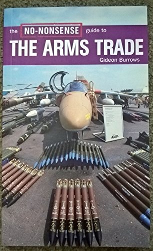 Stock image for The No-Nonsense Guide to the Arms Trade for sale by Better World Books