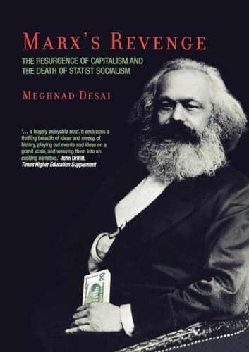 Beispielbild fr Marx's Revenge: The Resurgence of Capitalism and the Death of Statist Socialism zum Verkauf von WorldofBooks