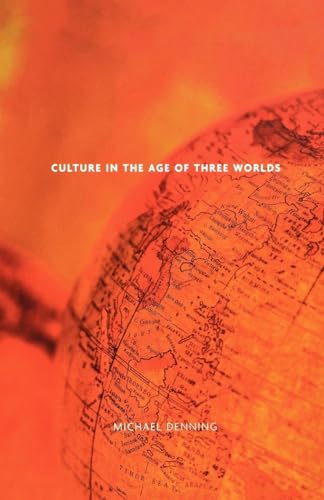Imagen de archivo de Culture in the Age of Three Worlds a la venta por Zoom Books Company