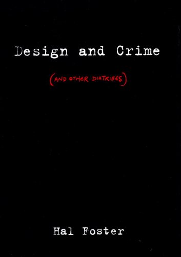 Beispielbild fr Design and Crime : And Other Diatribes zum Verkauf von Better World Books