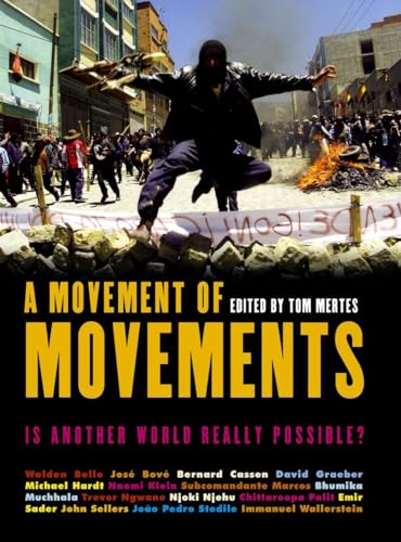 Imagen de archivo de A Movement of Movements: Is Another World Really Possible? a la venta por More Than Words