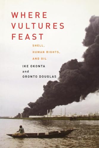 9781859844731: Where Vultures Feast: Shell, Human Rights, and Oil
