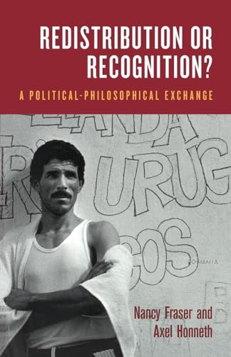 9781859844922: Redistribution or Recognition?: A Political-Philosophical Exchange