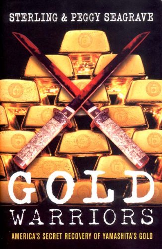 9781859845424: Gold Warriors: America's Secret Recovery of Yamashita's Gold