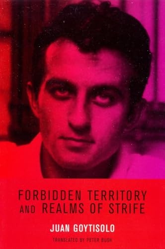 9781859845554: Forbidden Territory and Realms of Strife: The Memoirs Of Juan Goytisolo