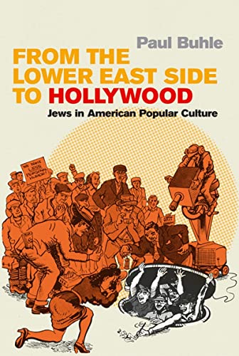 Beispielbild fr From the Lower East Side to Hollywood: Jews in American Popular Culture zum Verkauf von HPB-Emerald