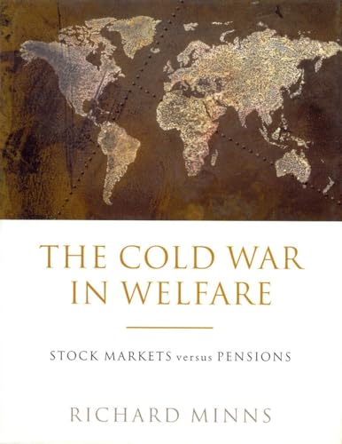 Stock image for The Cold War in Welfare: Stock Markets Versus Pensions for sale by WorldofBooks