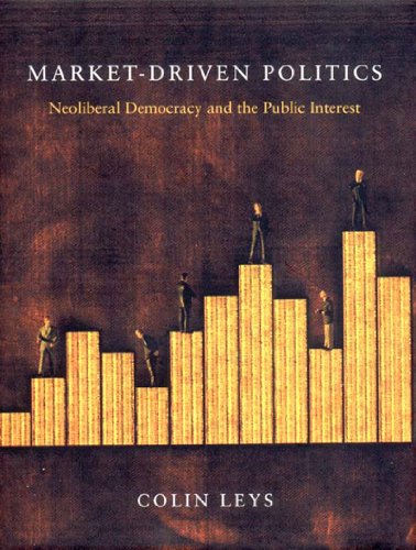 Imagen de archivo de Market-Driven Politics a la venta por Front Cover Books