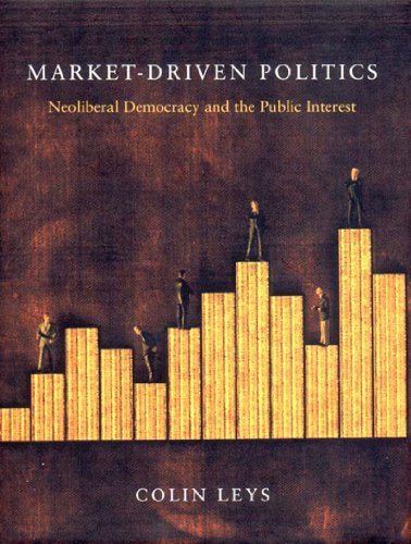 Stock image for Market-Driven Politics for sale by Front Cover Books