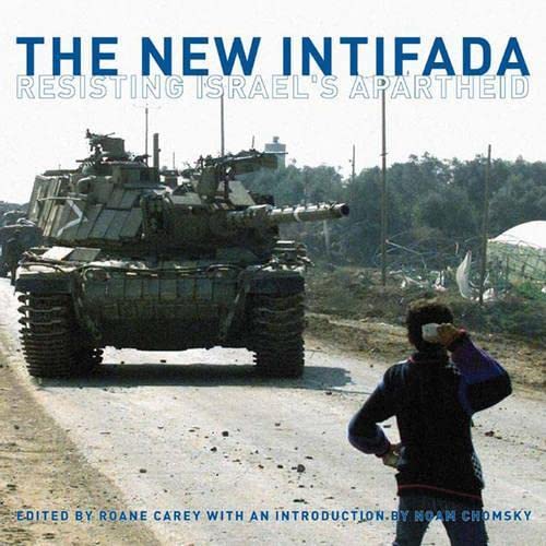 9781859846346: The New Intifada: Resisting Israel's Apartheid