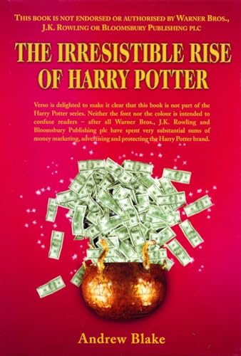 Imagen de archivo de The Irresistible Rise of Harry Potter: Kid-Lit in a Globalised World a la venta por WorldofBooks
