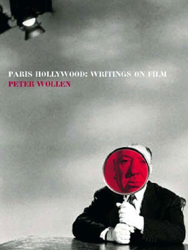 Paris Hollywood: Writings on Film (9781859846711) by Wollen, Peter