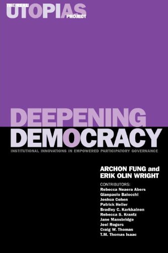 9781859846889: Deepening Democracy: Institutional Innovations in Empowered Participatory Governance: v. 4 (The Real Utopias Project)