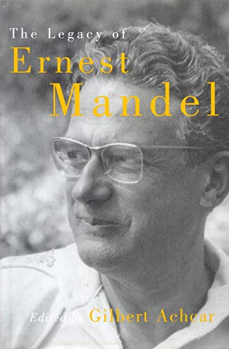 Beispielbild fr The Legacy of Ernest Mandel zum Verkauf von Open Books