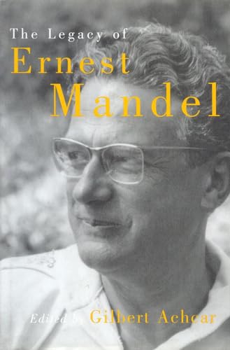 Stock image for The Legacy of Ernest Mandel for sale by Open Books