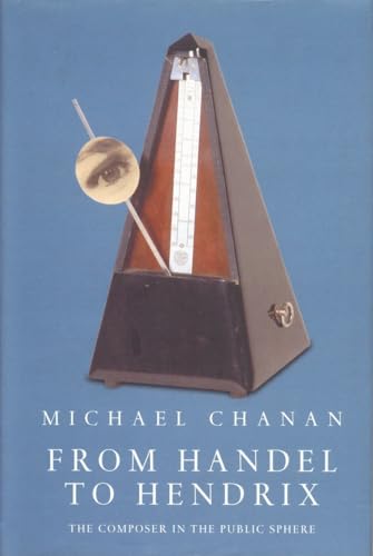 9781859847060: From Handel to Hendrix: The Composer in the Public Sphere