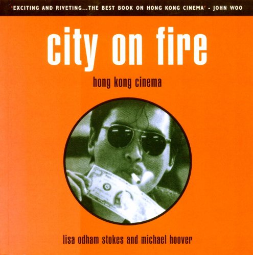 9781859847169: City on Fire: Hong Kong Cinema